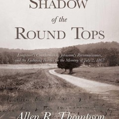 Your F.R.E.E Book In the Shadow of the Round Tops: Longstreet's Countermarch,  Johnston's