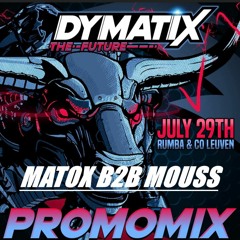 MATOX & MOUSS - DYMATIX THE FUTURE PROMOMIX