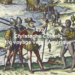 1492, Christophe Colomb, un voyage vers l'Amérique