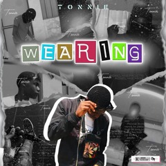 Tønnie - Wearing (prod. Wonder Shit)