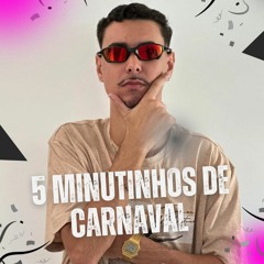 5 MINUTINHOS DE CARNAVAL {DJ LC DE CG} CORO DO COMEÇO AO FINAL