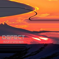 Defect - Rat Catcher
