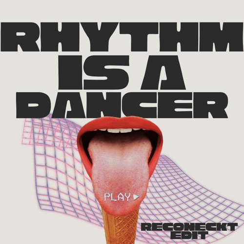 Snap - Rhythm Is A Dancer (Reconeckt Edit) FREE DL