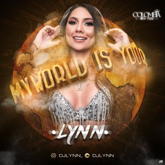MY WORLD IS YOUR - LYNN - LIVE SET