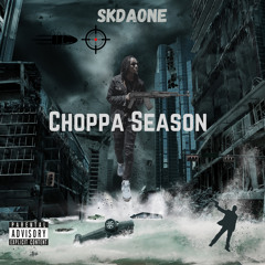 Choppa Season