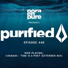 Time Is A Poet [Nora En Pure @Purified Radio 440 RIP]