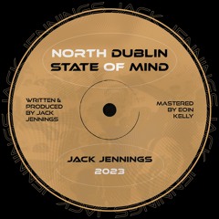 North Dublin State Of Mind [JJ001]