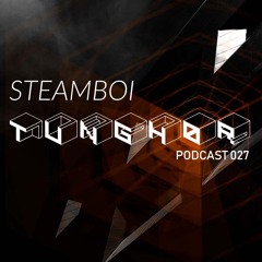 Tunghør Podcast 027: Steamboi