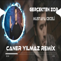 Mustafa Ceceli - Gerçekten Zor (Caner Yılmaz Remix)