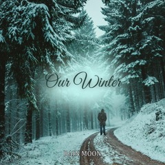 Our Winter (우리의 겨울)