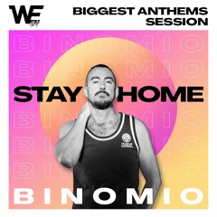 WE Stay Home Biggest Anthems Session by Binomio