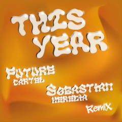 Victor Thompson, Gunna - This Year (Future Cartel & Sebastian Heredia Remix)