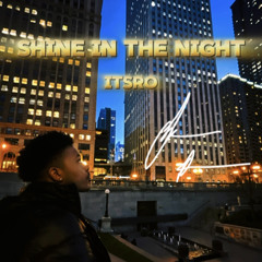 Shine In The Night