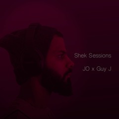 Shek Sessions - Jeremy Olander x Guy J