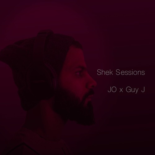 Shek Sessions - Jeremy Olander x Guy J