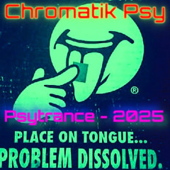 Psytrance 🕉- 3.08.2025 - Chromatik Psy 🍄