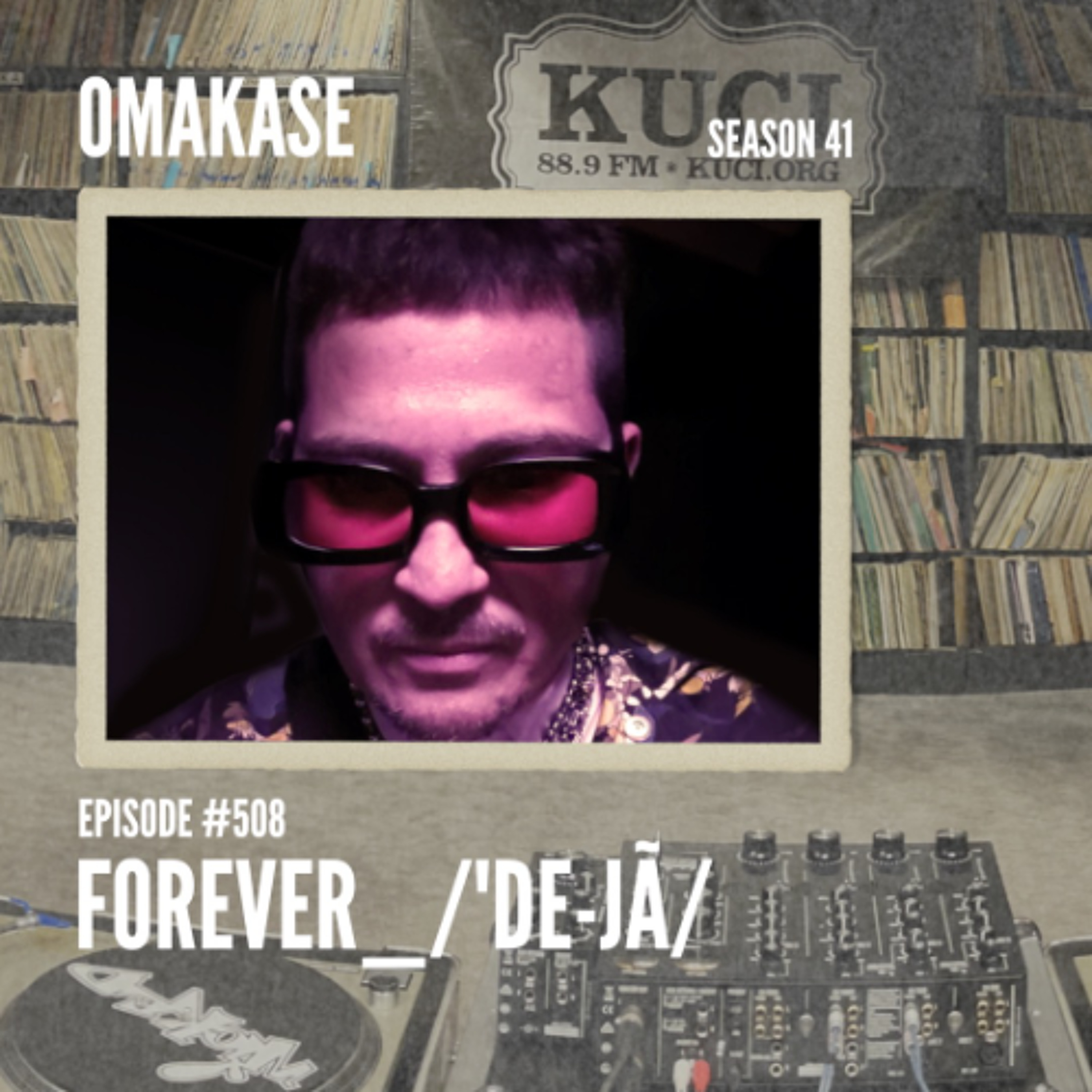 OMAKASE 508, ForEverDeeJay episode artwork