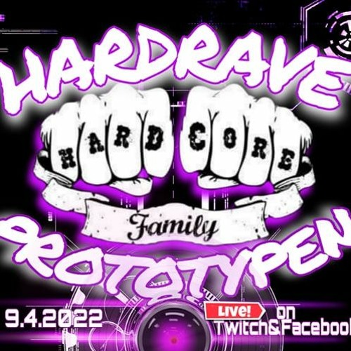 WARM UP MIX HARD RAVE FAMILY Prototype 09 - 04 - 2022 BY DOUBLE DISTORTION [DOWNLOAD]