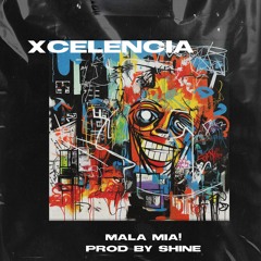 MALA MIA!