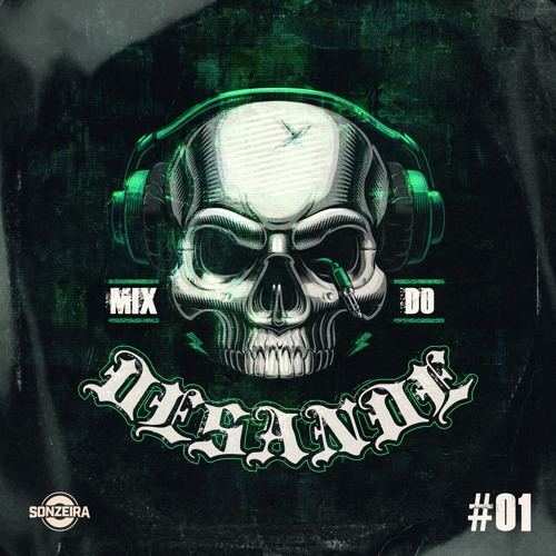 MIX DO DESANDE #01