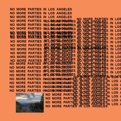 NO MORE PARTIES IN LOS ANGELES