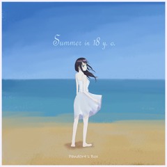 【Summer in 18 y.o.】D0R4 - Summer Vacation (Sessie Remix)