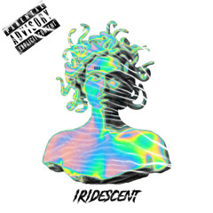 IRIDESCENT. FT RAN