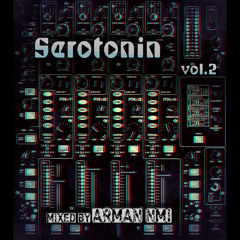 Serotonin(DJ Set) Vol.02