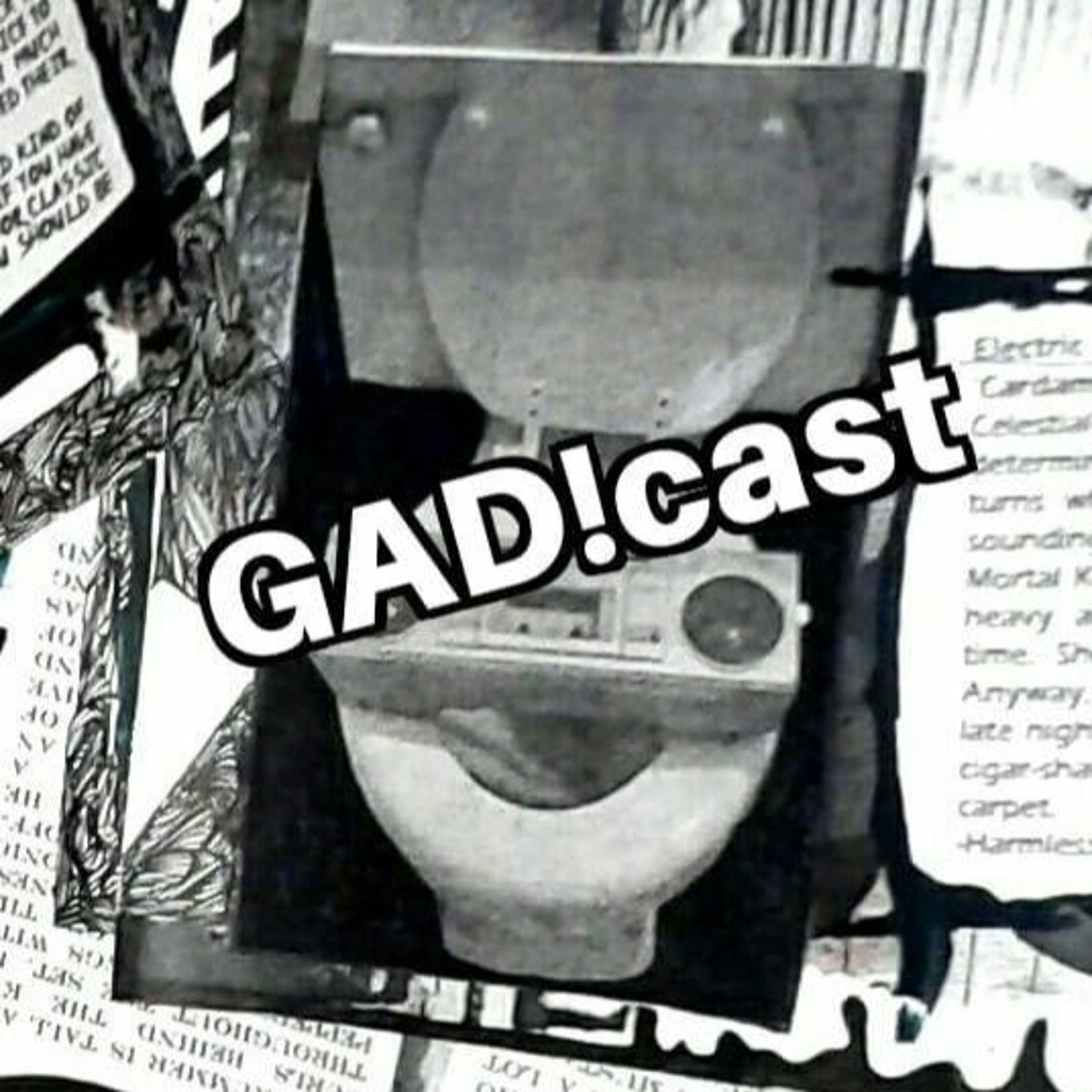 GADcast Radio Episode 100