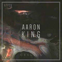 Grauton #026 | AARON KING