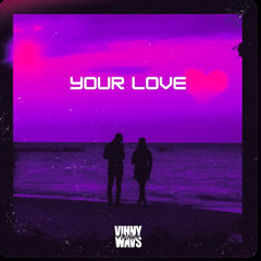Your Love