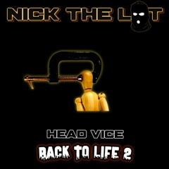 NICK THE LOT - HEAD VICE (2019) - FREE DOWNLOAD