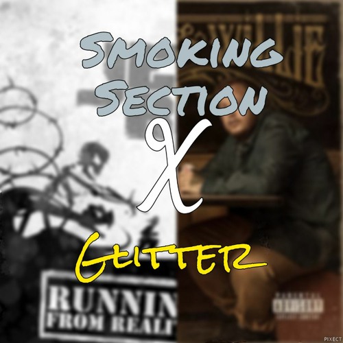 SmokingSectionXGliter: Glitter Section