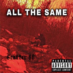 All The Same (Scatter88)