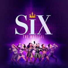 Ex Wives - SIX: Broadway