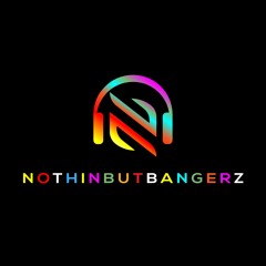 NothinButBangerz: Volume 3