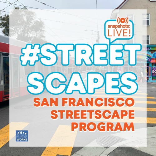 #Snapshots LIVE! - Streetscapes - 09.16.21