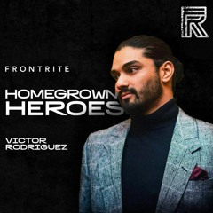 Homegrown Heroes #014 - Victor Rodriguez