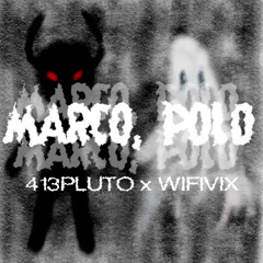 MARCO, P0L0 (feat. *WifiVix+)