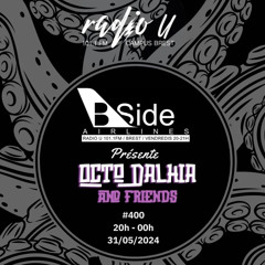 Podcast Radio U /\ Bside Airlines 400ème /\ Octo dahlia & Friends
