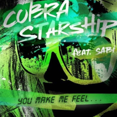 You Make Me Feel... House Remix - Cobra Starship x John Summit