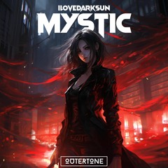 ILOVEDARKSUN - Mystic [Outertone Release]