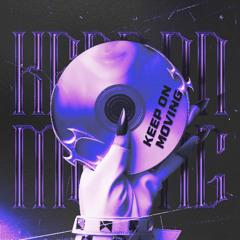 Meyo, New Beat Order, mavzy grx, Amero - Keep on Moving (Sped Up)