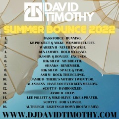 David Timothy - Summer Bounce 2022