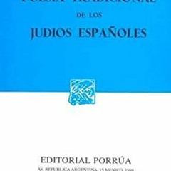 [Access] KINDLE 💜 Poesia tradicional de los judios españoles (Sepan Cuantos # 043) (