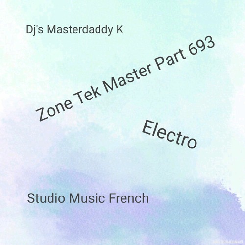 Zone Tek Master Part 693 REMIXE Electro
