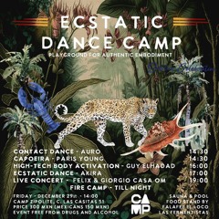 Ecstatic dance CAMP by Akira — Zipolite, Mexico —