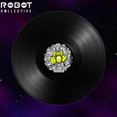 Robot Collective - The Boy Remix