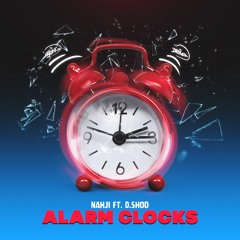 Alarm Clocks (feat. D.Shod)