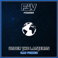 San Frozen - Under The Lanterns